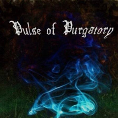 Pulse of Purgatory