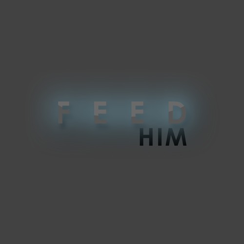 Feed Him’s avatar