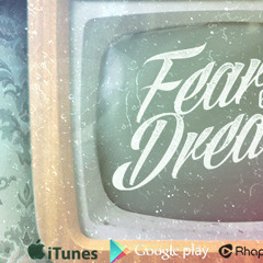 Fear Of Dreams