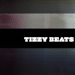 Tizzy Beats