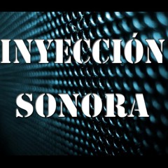 Inyeccion Sonora