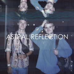Astral Reflection