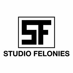 Studio Felonies