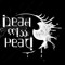 dead miss heat!