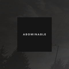 *Abominable