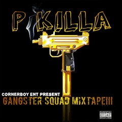 P Killa Cornerboy Ent
