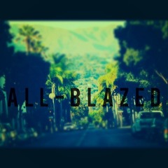 All Blazed