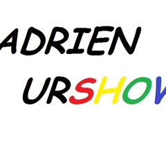 Adrien Urshow ! Épisode 4 : On m'a donné un coup de rein