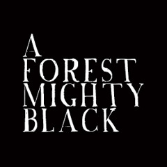 A Forest Mighty Black