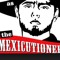 TheMexicutioner