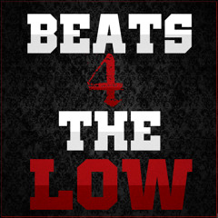 Beats 4 The Low