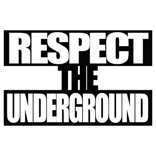 RespectTheUnderground’s avatar