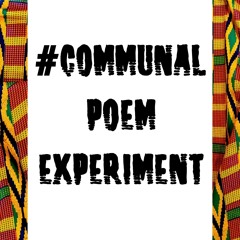 Communal Poem Experiment