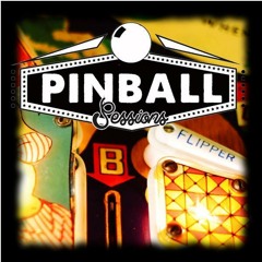 Pinball Sessions