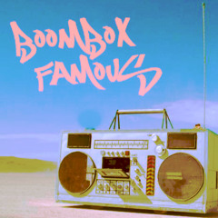 Boombox Famous