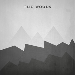 The Woods ∆
