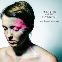 MRS.HENRYandtheFLYINGFISH
