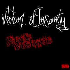 VisionZ of Insanity