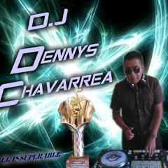 Dennys Chavarrea dj