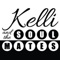 Kelli and the Soul Mates