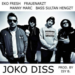 Eko Fresh ft. Frauenarzt & Manny Marc ft. BSH - Joko Diss ( iTunes Version)
