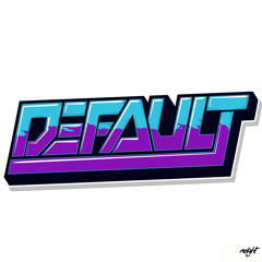 *Default