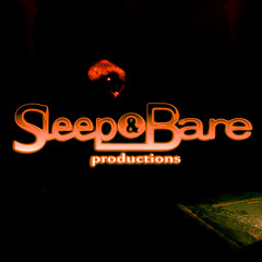 SleepandBare Productions