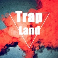 Trap Land