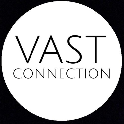 Stream Vast Connection music | Listen to songs, albums, playlists for free  on SoundCloud