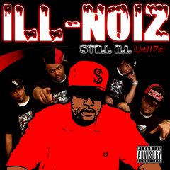 ILL-NOIZ