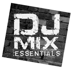 DJ Mix Essentials