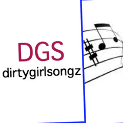 dirtygirlsongz