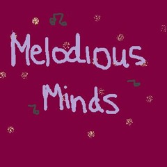 Melodious Minds
