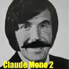 Claude Mono 2