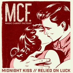 MAGIC CARPET FACTORY - Relied On Luck