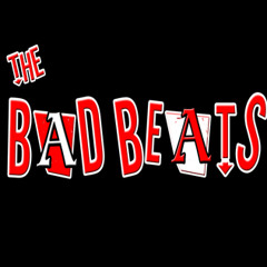 The_Bad Beats