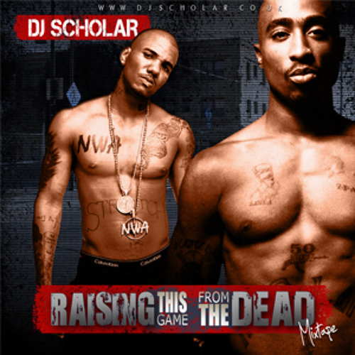 2pac ft.Game - Life Of A Hustla (DJ Scholar Mix)