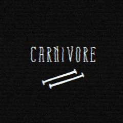 CARNIVORE