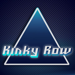 KINKY ROW