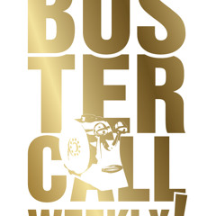 Buster Call Weekly