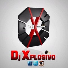 Dj Xplosivo
