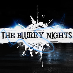 The Blurry Nights