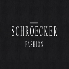SCHROECKER Fashion