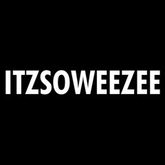 ITZSOWEEZEE