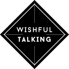 Wishful Talking