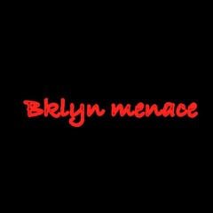 Bklyn Menace