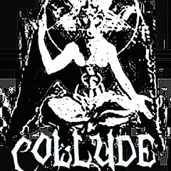 Collude Noise Cult