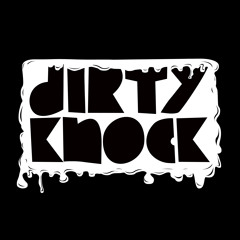 Dirty Knock Records