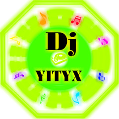 Dj YiTyX