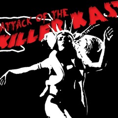 Attack of the Killer Kast